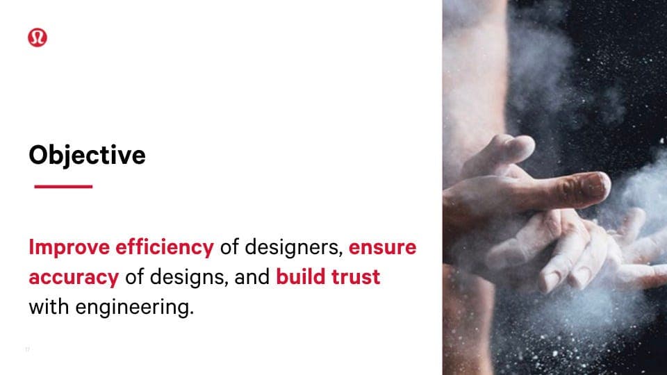Objective slide: improve efficiency of designers, ensure accuracy of designs, and build trust with engineering